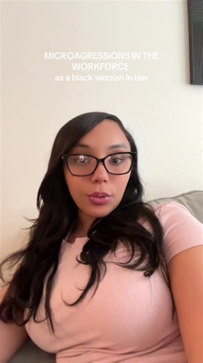 Microaggressions in the Legal Workforce: A Black Woman's View