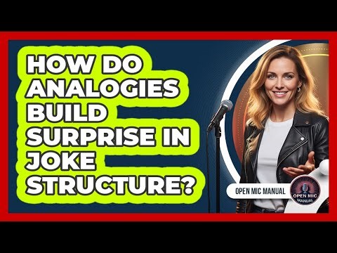 How Do Analogies Build Surprise In Joke Structure?