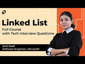 Complete Linked List Tutorial with Coding Problems | Data Structures and Algorithms | C++ ‪@SCALER‬