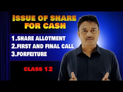Issue of share for cash|| class 12|| with forfeiture #class12accounting #exam