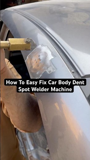 How To Easy Fix Car Body Dent Spot Welder Machine #automobile #bodyrepair #cardentrepair
