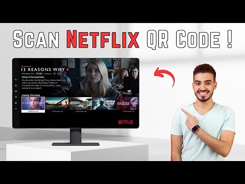Netflix - How to Scan QR Code !
