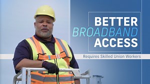 Communications Workers of America Launches ‘Build Broadband Better’ Campaign to Ensure Affordability and Widespread Deployment by Qualified Union Workers