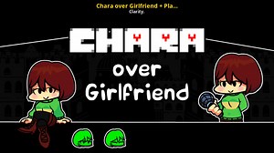 Chara over Girlfriend   Playable Chara! Mod for Friday Night Funkin' | FNF Mods