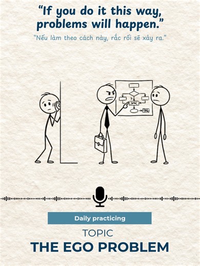 Topic 74 - The Ego Problem. Chủ đề về cái tôi nơi công sở #learnontiktok #tuhoctienganh #HeroFromZero #selfgrowthchallenge #ego
