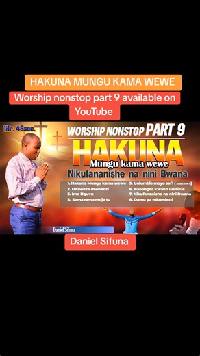 WORSHIP NONSTOP PART 9. NIKUFANANISHE NA NINI BWANA BY DANIEL SIFUNA Part 1 | Daniel Sifuna