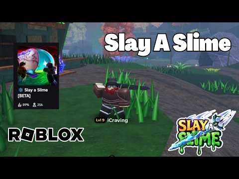 SLIME SLAYING RPG GAME SLAY A SLIME ROBLOX FIRST LOOK