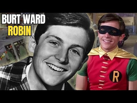 Robin - Burt Ward - Life Story, Career and What's Happening Now