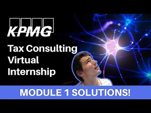 KPMG TAX CONSULTING VIRTUAL INTERNSHIP | MODULE 1 SOLUTIONS