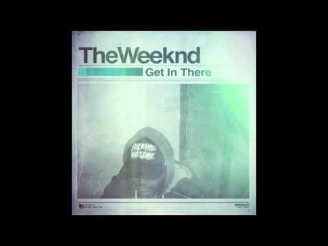 Get In There - The Weeknd (Lyrics)