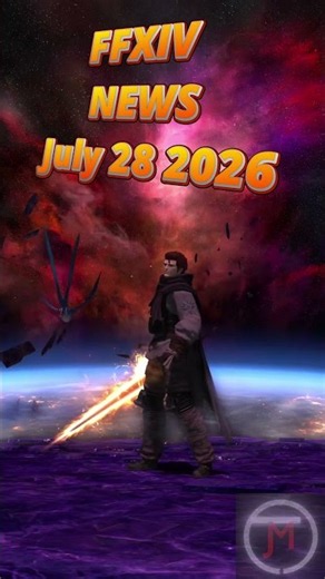 FFXIV News Update July 28 2026