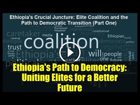 Ethiopia's Path to Democracy: Uniting Elites for a Better Future