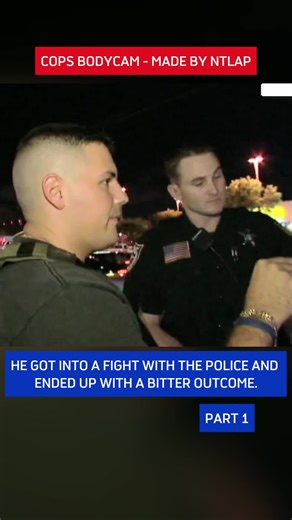 He got into a fight with the police and ended up with a bitter outcome.