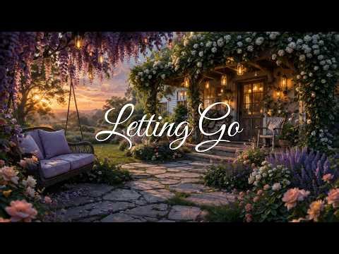 Letting Go is where healing begins • Background Music for Goodbyes & Quiet Memories (4K)
