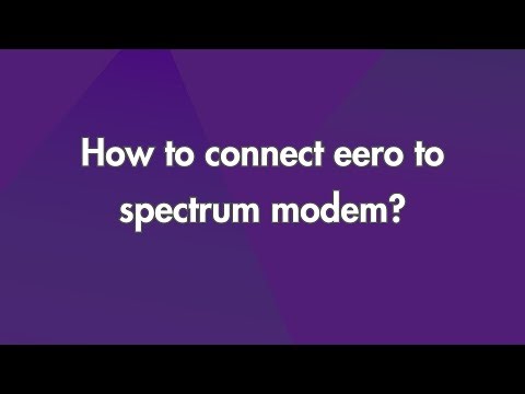 How To Connect Eero To Spectrum Modem?