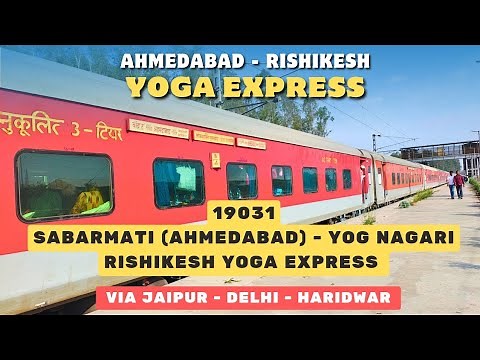 Yoga Express Train Journey: Ahmedabad to Rishikesh Via Delhi: RAC seat in 3 AC