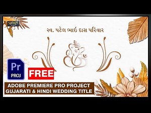 Free Download Cinematic Gujarati & Hindi Wedding Title Adobe Premiere Project Template Shilpi Studio