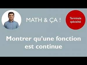 Montrer qu'une fonction est continue