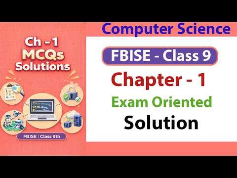Chapter 1 MCQs FBISE Computer Science Class 9th | Introduction to Computer System Exam Prep