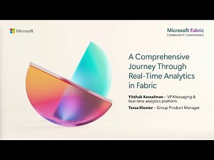 A Comprehensive Journey through Real-Time Analytics in Fabric | FabCon 2024