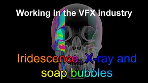 iridescence, x-ray and soap bubble shaders