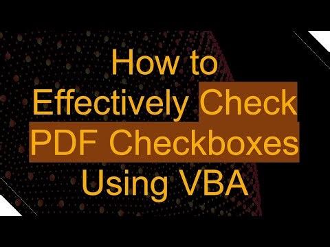 How to Effectively Check PDF Checkboxes Using VBA