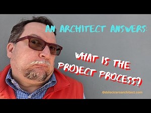 What Is The Architectural Process - Project Phases For Residential Construction