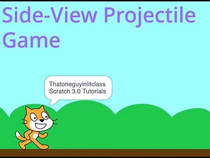 Scratch 3.0 Side-View Projectile Game