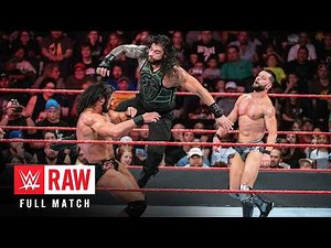 FULL MATCH: Roman Reigns vs. Finn Bálor vs. Drew McIntyre | Triple Threat Match: Raw, July 16, 2018
