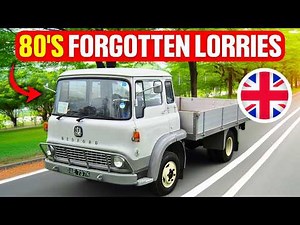 10 ICONIC 1980s BRITISH LORRY BRANDS That VANISHED But Are NEVER FORGOTTEN