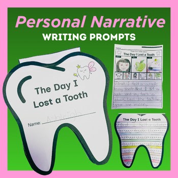 Personal Narrative Writing Prompt Craft: The Day I Lost a Tooth