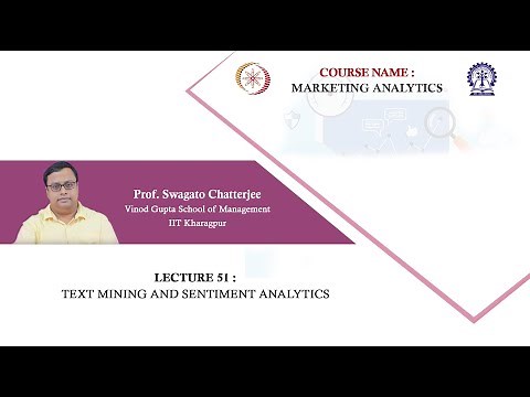 Lecture 51: Text Mining and Sentiment Analytics