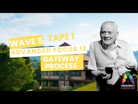 Gateway Experience – Wave 5, Tape 1: Advanced Focus 12 (Guided Meditation)