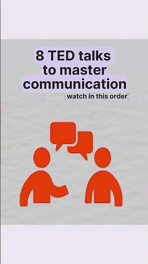 8 TED talks to master communication