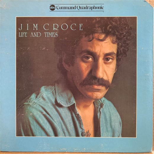 Jim Croce - Life And Times