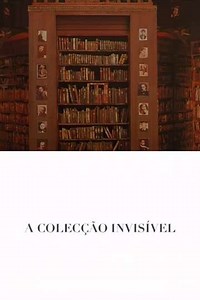 The Invisible Collection
