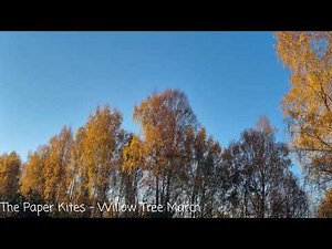 The Paper Kites – Willow Tree March [slowed + reverb]