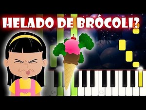 ¿Te Gusta el Helado de Brócoli? | Piano Cover | Tutorial | Karaoke
