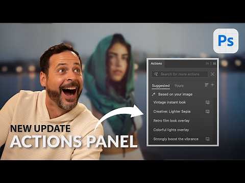 Photoshop Beta: Explore The New Actions Panel