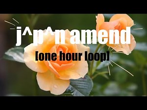 j^p^n - amend (Micheal Reeves Theme Song(one hour loop))