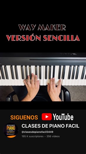 Way Maker, versión sencilla en piano 🎹✨🎵✅ SÍGUENOS TAMBIEN EN YOUTUBE 👇👇👇👇 https://www.youtube.com/@clasesdepianofacil3449 Instagram 👇⬇️ https://www.instagram.com/clases_de_piano_facil_?igsh=MXduYXo5NmFkcTg4Nw==&utm_source=qr Tiktok 👇⬇️ https://www.tiktok.com/@clases.de.piano.f?_t=ZP-8wLjvb7YCQZ&_r=1 ‎Sigue el canal de Clases de Piano Fácil 🎹🇺🇸🏅 en WhatsApp: https://whatsapp.com/channel/0029Vb6J2f5Fy72H6QO0HK0R Si quieres aprender con mi curso aprende piano con José Realpe mira este 