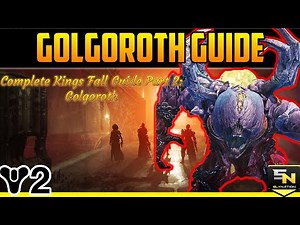 Destiny 2 Kings Fall | Complete Golgoroth Guide!