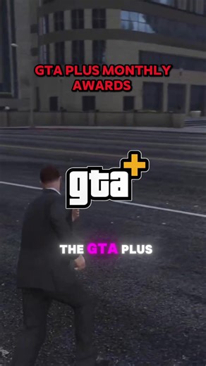 GTA Plus Monthly Awards Overview and Details