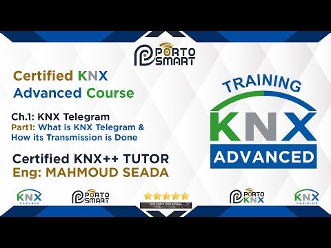 Ch1: KNX Telegram Part 1 "KNX Advanced Course"
