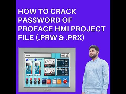 HOW TO UNLOCK PASSWORD OF PROFACE HMI PROJECT FILE(.PRW & .PRX)