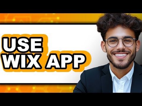 How to Use Wix App 2025 - Easy Guide