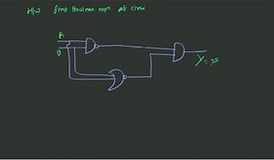 Hw find Boolean exp at circuiBAY = 22... | Filo