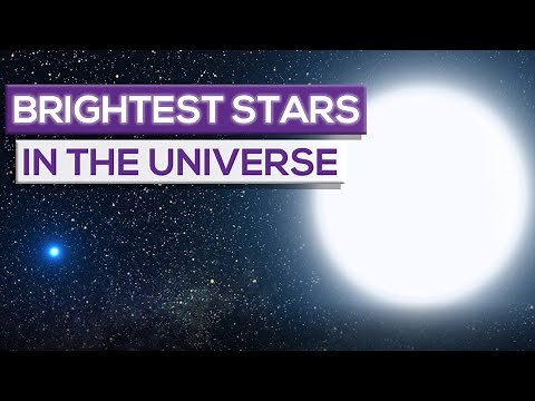 The Brightest Stars In the Universe