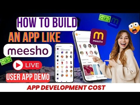 How to Build an App Like Meesho - Live User App Demo | App Development Cost