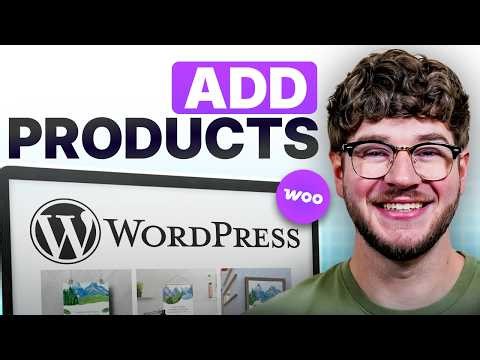 How to Add Products to Your WordPress Store